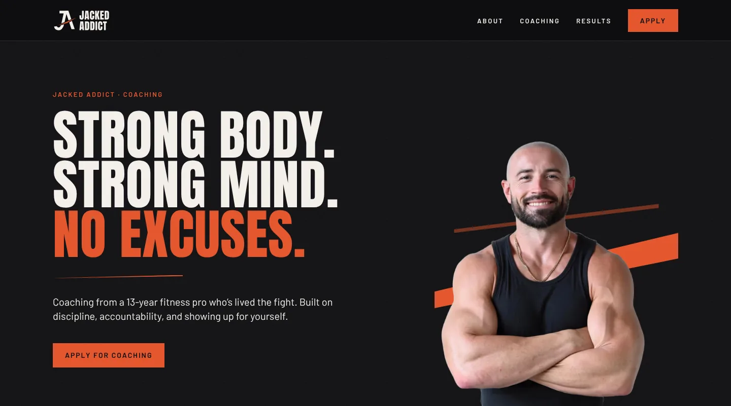The Jacked Addict home page: the headline Strong body. Strong mind. No excuses. beside a photo of Christian with his arms crossed.